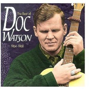 Doc Watson - Best of: 1964-68  CD